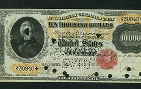 Image result for 10000 Dollar Bill Gold Certificate