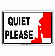 Image result for Shhh Quiet Area Sign