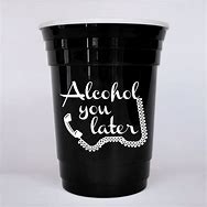 Image result for Funny Drinking Cups
