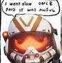 Image result for Viper Titanfall 2 Quotes