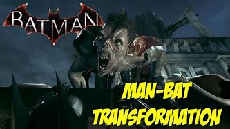 Image result for Batman Man-Bat Transformation