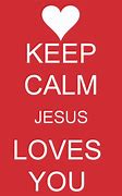 Image result for Jesus Wants and Loves You