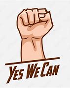 Image result for Yes We Can Do Pic