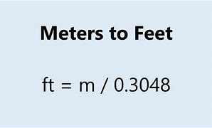 Image result for Convert Meters to Feet