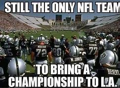 Image result for Raiders Beat Chargers Meme