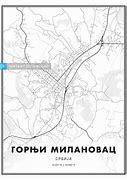 Image result for Gornji Milanovac Mapa