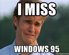 Image result for Miss Windows Phone Memes