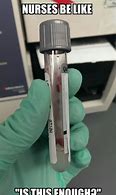 Image result for Funny Blood Draw Memes