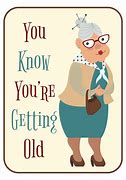 Image result for Funny Old Lady Birthday Wishes