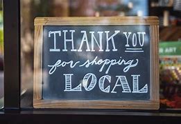 Image result for Shopping Local Quotes