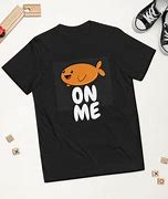 Image result for Tiko Fishy On Me Hoodie