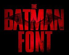 Image result for The Batman Font
