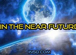 Image result for near future