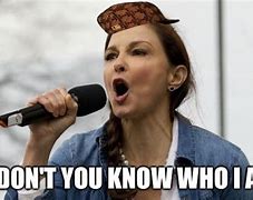 Image result for Don't You Know Who I AM Meme