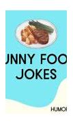 Image result for Food Humor Meme