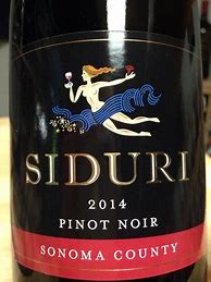 Image result for Siduri Pinot Noir Sonoma County