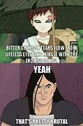 Image result for Naruto Gaara Memes