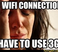 Image result for People with No Wi-Fi Meme
