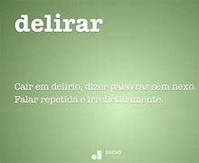 Image result for delirar