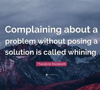 Image result for Complaining Quotes