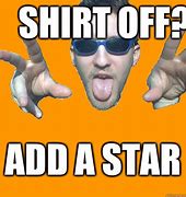 Image result for I'm a Star Meme