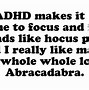 Image result for ADHD Memes