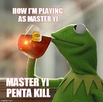 Image result for Discount Master Yi Meme