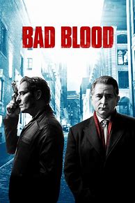 Image result for Bad Blood Movie Cast
