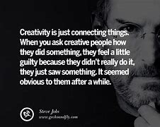 Image result for Steve Jobs Creativity Quote
