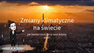 Image result for co_to_za_zmiany_klimatyczne