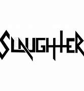Image result for Slaughter Band Logo
