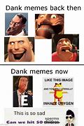 Image result for Best Dank Memes No Text