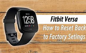 Image result for Fitbit Versa 4 Reset