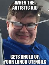 Image result for Autistic Memes