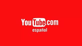 Image result for Videos YouTube En Español Gratis