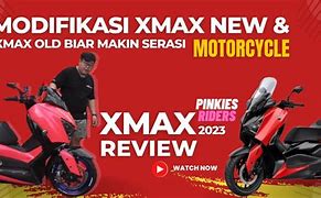 Image result for X Max Old