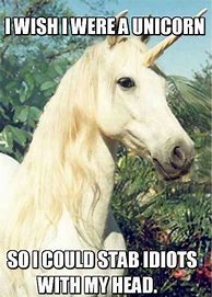 Image result for Mythical Unicorn Meme