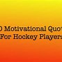 Image result for Great Hockey Quotes