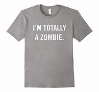 Image result for Zombie T-Shirt
