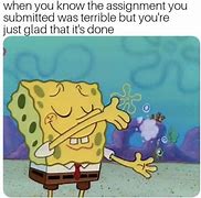 Image result for Draft an Assignment Meme