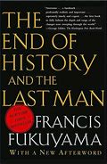 Image result for Francis Fukuyama End of History Slide