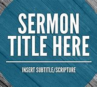 Image result for Sermon PowerPoint Backgrounds