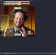 Image result for Emacs Operating System Meme