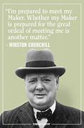 Image result for Winston Churchill Quotes