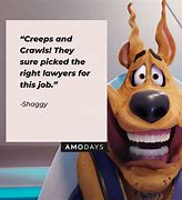 Image result for Shaggy Quotes Scooby Doo