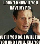 Image result for Ink Pen Theft Meme