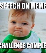 Image result for Challenge Completed Meme
