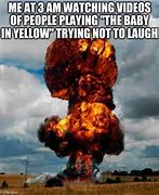 Image result for Baby Exploding Meme