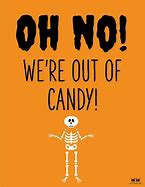 Image result for No More Candy Sign