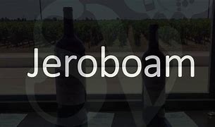 Image result for Jeroboam Wine Bottle